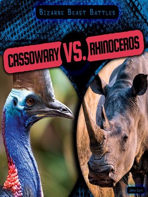 cover image of Cassowary vs. Rhinoceros